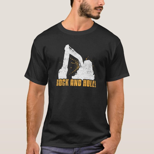 Camiseta Rock and hole Excavator Driver Heavy Equipment Ope (Frente)