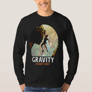 Camiseta Rock Climbing Gravity Doesn't Exist Rock Climber