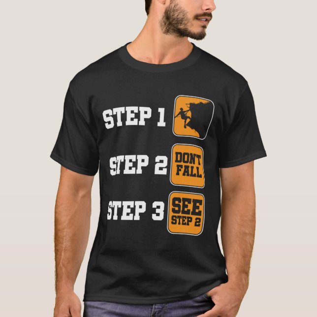 Camiseta Rock Climbing Steps Mountain Hiking Camping Nature (Frente)