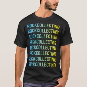 Camiseta Rock Collecting Rocks Rockhound Rockhund