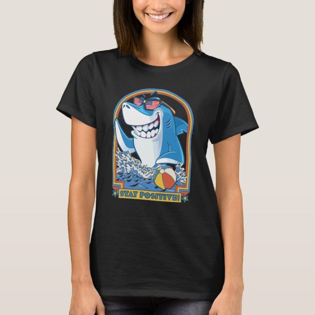Camiseta Rock Dolphin A Great Week For A Shark To Stay Posi (Frente)