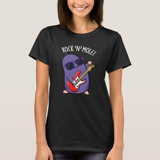 Camiseta Rock N Mole Funny Animal Pun Dark BG (Frente)