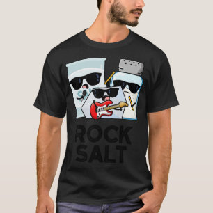 Camiseta Rock Salt Engraçado Música Pun 1