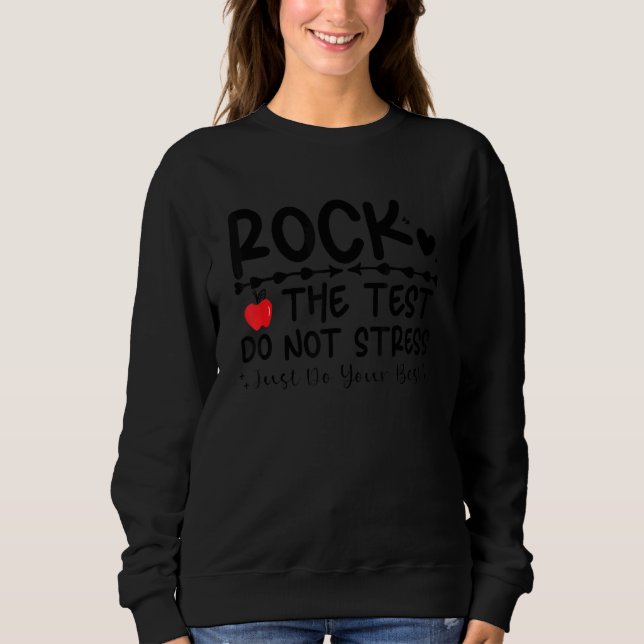Camiseta Rock The Test Dont Stress Test Day Teacher Testing (Frente)