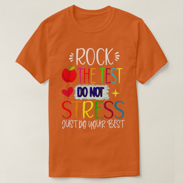 Camiseta Rock The Test Teacher Day Testing Day (Dia de Test (Frente do Design)