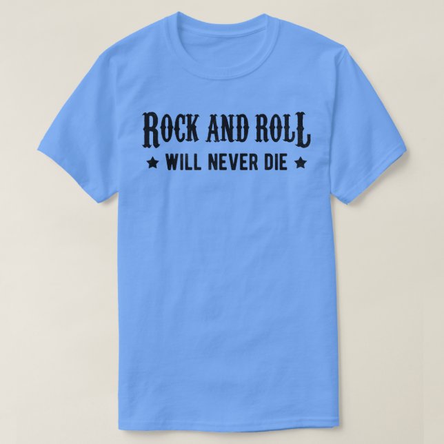 Camiseta Rocker Musical Rock And Roll Nunca Morrerá (Frente do Design)