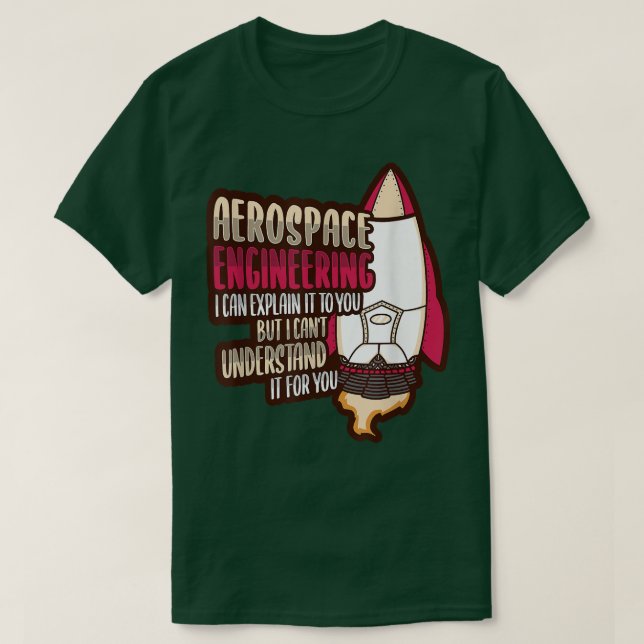 Camiseta Rocket Science Design for an Aerospace Engineer 17 (Frente do Design)