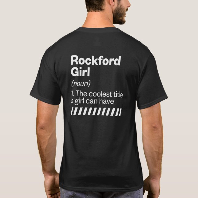 Camiseta Rockford Girl Definition Illinois Casa Il (Verso)