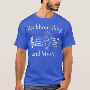 Camiseta Rockhound and Music Nature Minerals Earth Science