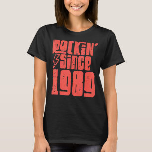 Camiseta Rockin Desde 1989 Classic Vintage Rock Music 1989