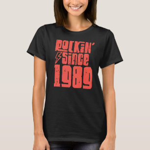 Camiseta Rockin Desde 1989 Classic Vintage Rock Music 1989