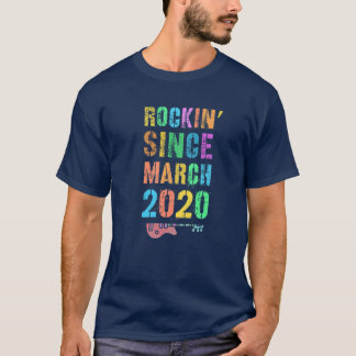 Camiseta Rockin' Desde MARÇO De 2020 Awo Rockstar Segundo B