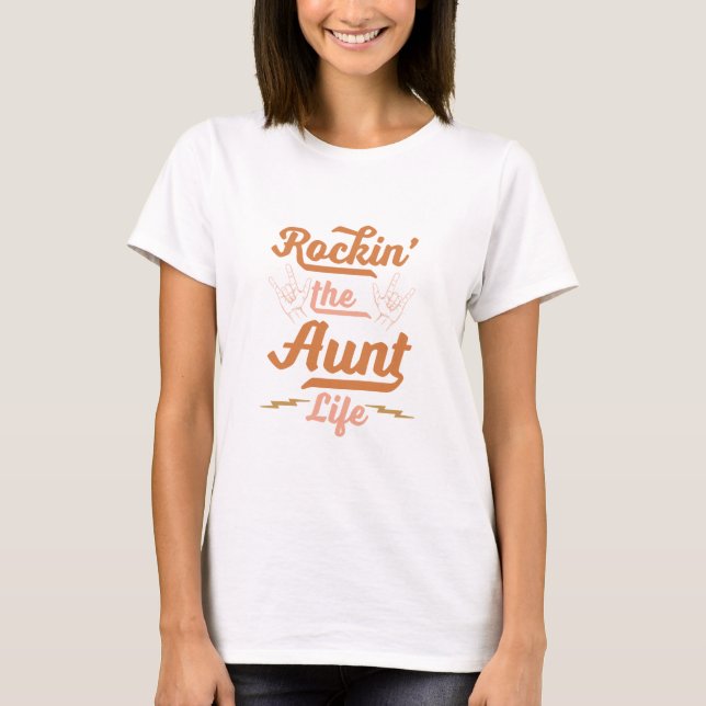 Camiseta Rockin' the tia Life (Frente)