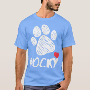 Camiseta Rocky My Dog Rocky I love My Dog Rocky Puppy Love