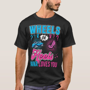 Camiseta Rodas ou calcanhares Nana ama você novo gênero de