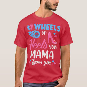 Camiseta Rodas Ou Salto Sua Mãe Te Ama A Revelação De Gêner