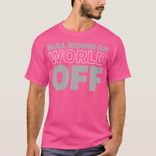 Camiseta Rodeo Bull Bullrider Bull A Escala Mundial