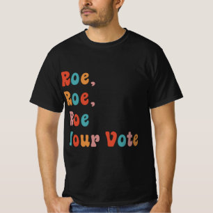 Camiseta Roe Roe Seu Voto Vintage Faça Seu Voto Pro