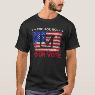 Camiseta Roe Roe Voce Escolha Pró Direitos da Mulher Fe