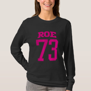 Camiseta Roe V Wade 73 Pro Choice 1973 Observatório dos Dir