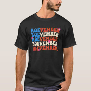 Camiseta Roevember Roe v Wade Pró Escolha Roevember está ch