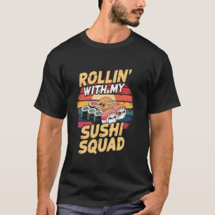 Camiseta Rolando com minha turma de sushi Comida Japonesa R