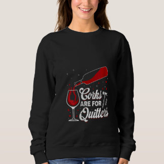 Camiseta Rolhas de mulheres são para quem desiste, divertid