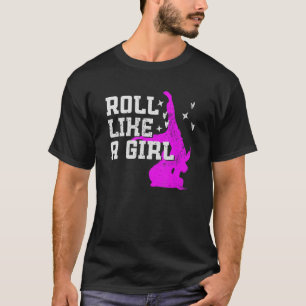 Camiseta Roll como uma garota - Jiu-jitsu brasileiro