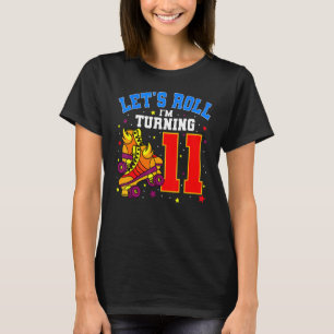 Camiseta Roll de vamos Estou girando 11 Skates de cilindro