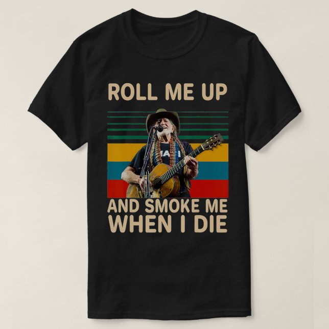 Camiseta Roll Mes Para Cima E Fumar Mes Quando Morro T (Frente do Design)