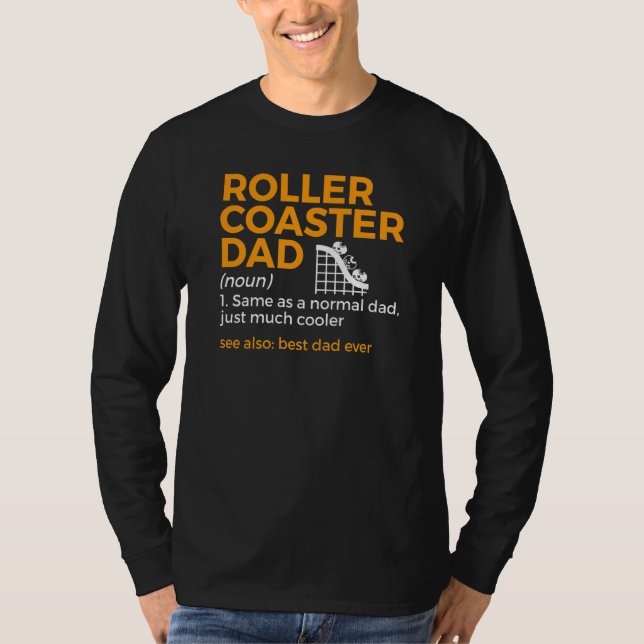 Camiseta Roller Coaster Dad Definition Best Dad Ever (Frente)