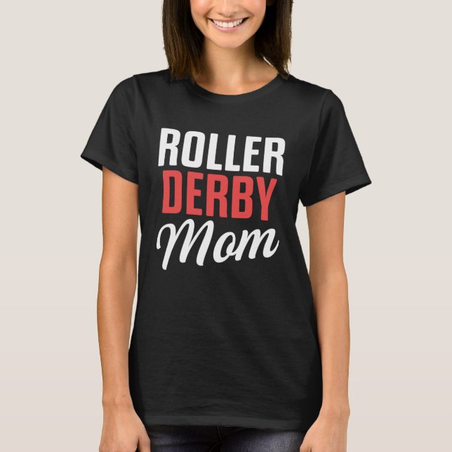 Camiseta Roller Derby Player Mom Skating Team (Frente)