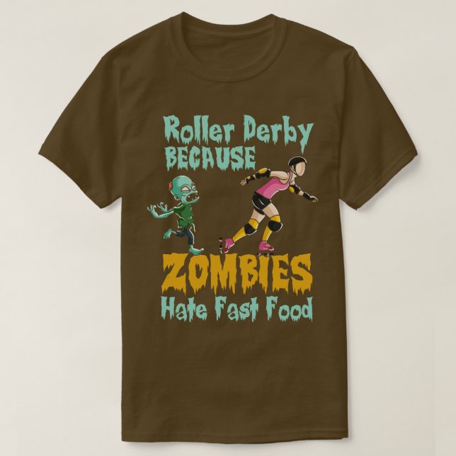 Camiseta Roller Derby porque zumbis odeiam comida rápida (Frente do Design)