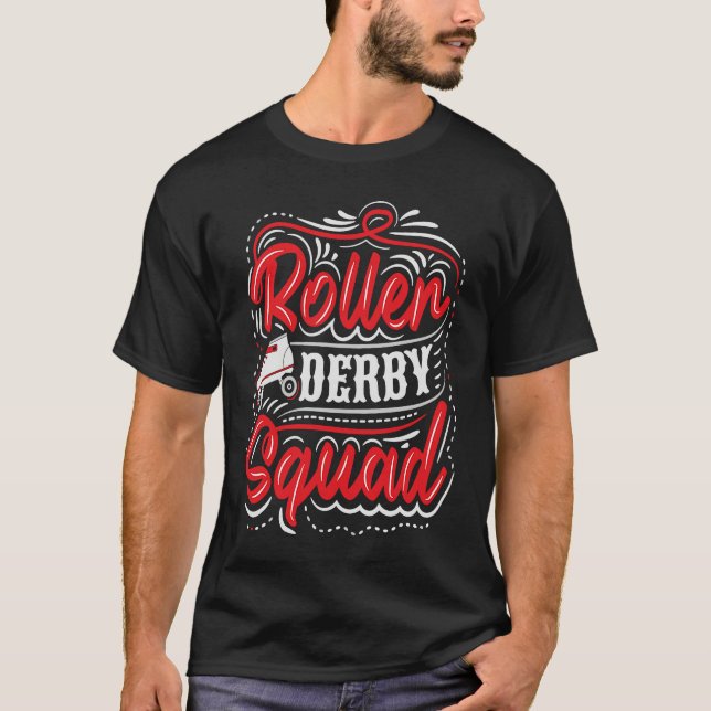 Camiseta Roller Derby Squad for a Roller Derby Player (Frente)
