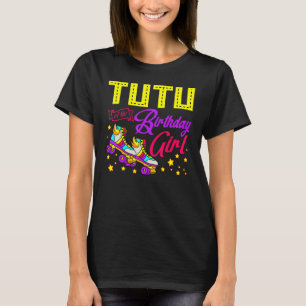 Camiseta Roller Skates Patinando Tutu Da Birthday Girl Sk