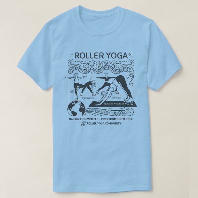 Camiseta Roller Yoga! Humor de Yoga - Cores Claras (Frente do Design)