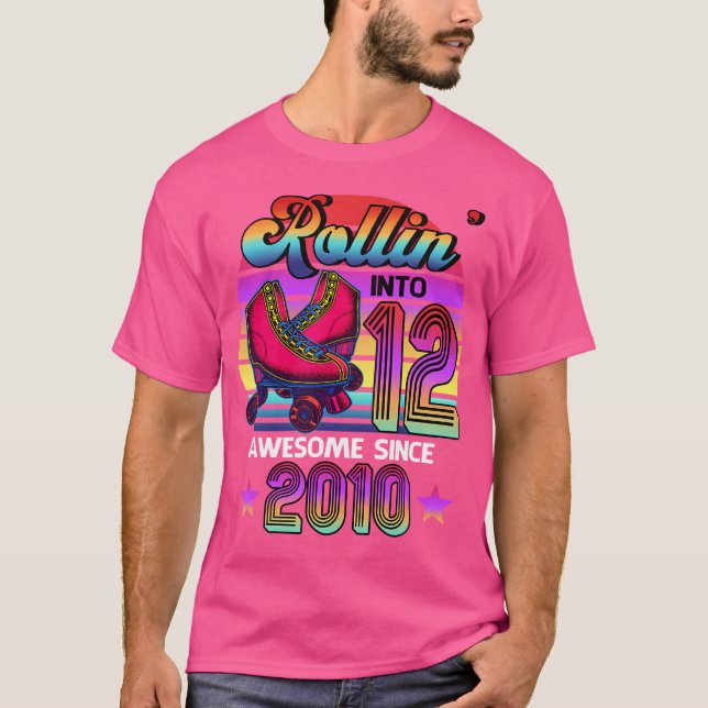 Camiseta Rollin' Into 12 Awesome 2010 Roller Skating 12Th B (Frente)