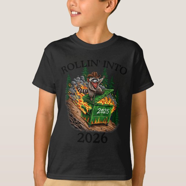Camiseta Rollin’ Into 2026 Dumpster Fire New Year Party Fun (Frente)
