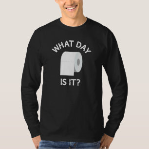 Camiseta Rolo de Papel de Banheiro Trendy Que Dia É?