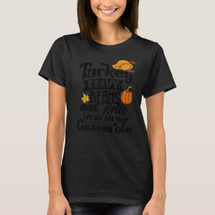 Camiseta Rolos De Feijão Turco Deixem-Me Ver Esse Casserole