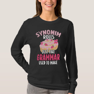 Camiseta Rolos de Sinônimo Assim Como a Gramática Costumava