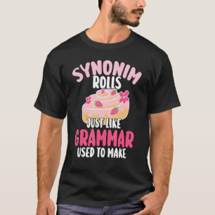 Camiseta Rolos de Sinônimo Assim Como a Gramática Costumava