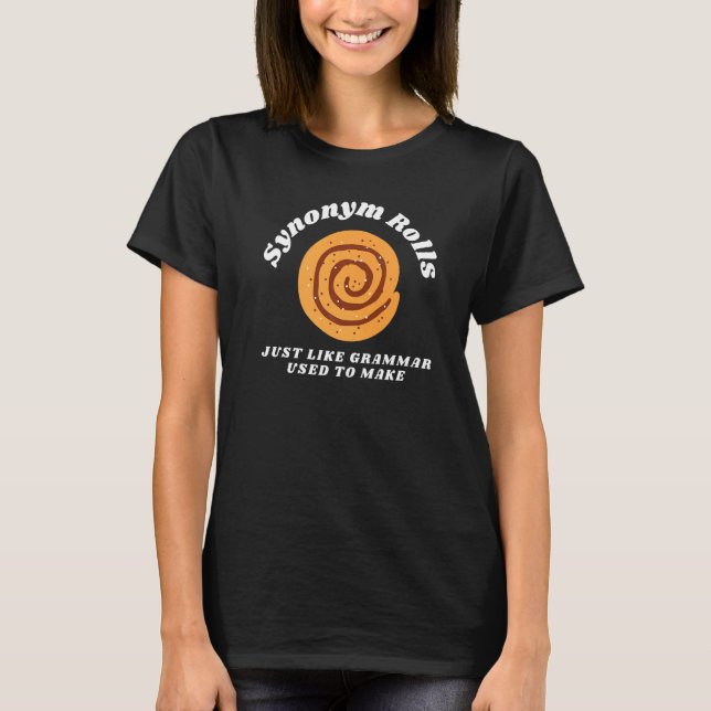 Camiseta Rolos de Sinônimo Assim Como a Gramática Costumava (Frente)