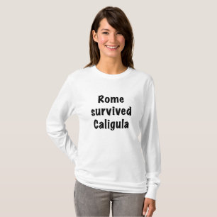 Camiseta Roma sobreviveu a Caligula