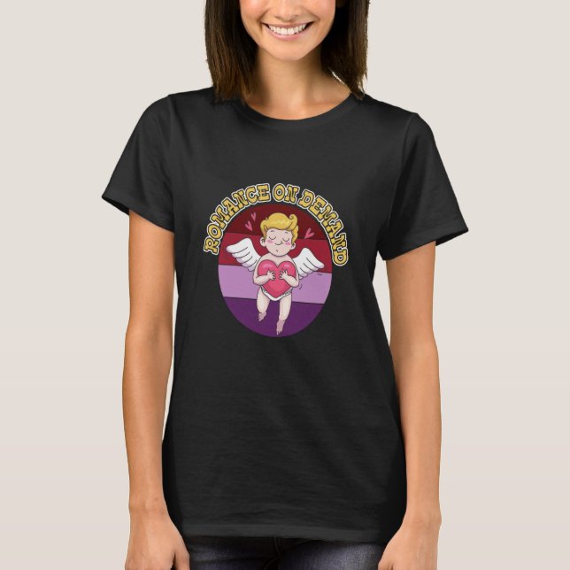 Camiseta Romance on demand makes people fall in love cupid' (Frente)