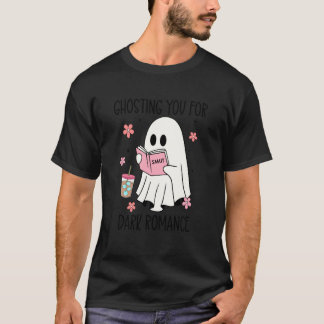 Camiseta Romance Sombrio Smut Ghosting Você para Livros Pic