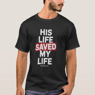 Camiseta Romanos 58 - A Vida Dele Salvou a Minha