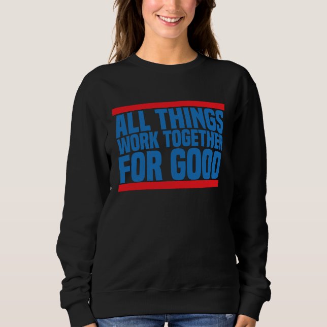 Camiseta Romans 828 All Things Work Bible Verse (Frente)