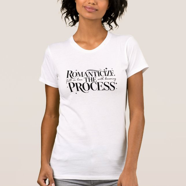 Camiseta Romantize O Processo Feminino (Frente)