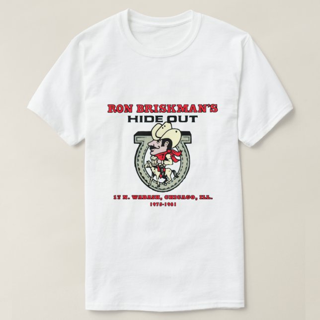 Camiseta Ron Briskman's Hideout, Chicago (Frente do Design)